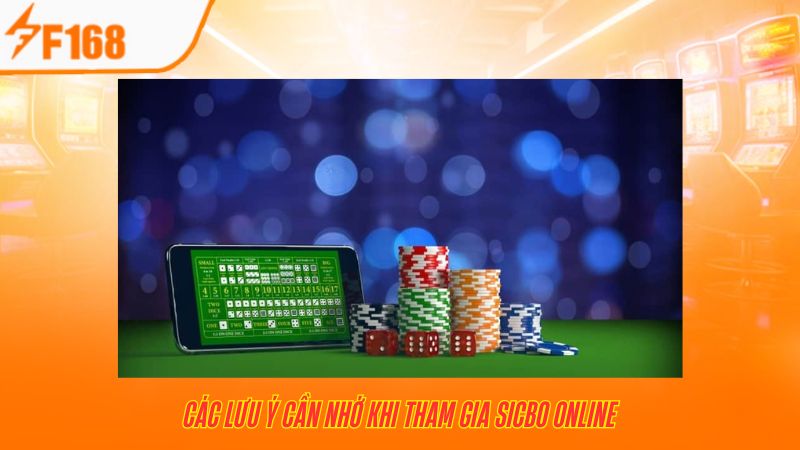 Cách Đặt Cược Sicbo Online Dựa Trên Phương Pháp Của F168 4 Các lưu ý cần nhớ khi tham gia Sicbo Online
